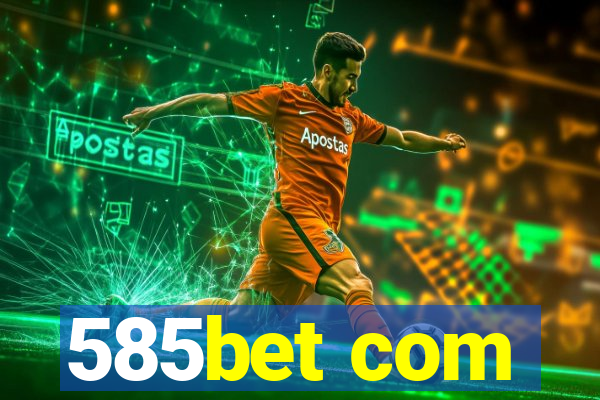 585bet com